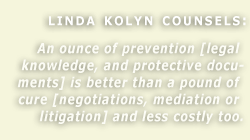 Legal Quotes and Counsel From Linda Kolyn.